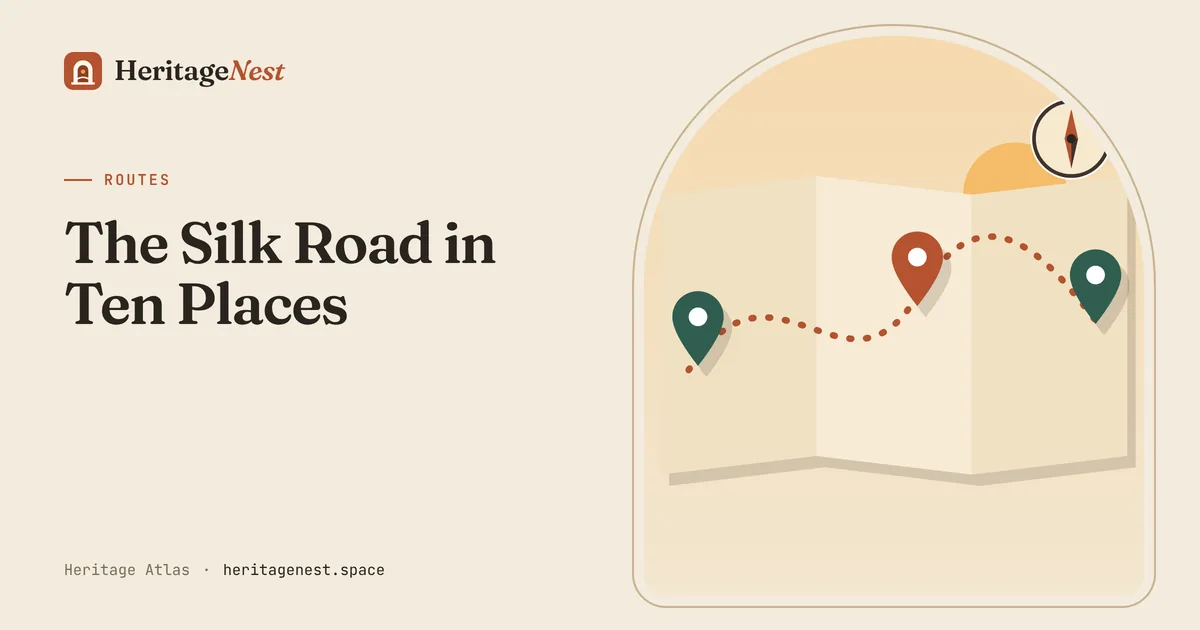 The Silk Road in ten places